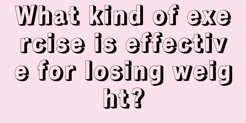 What kind of exercise is effective for losing weight?