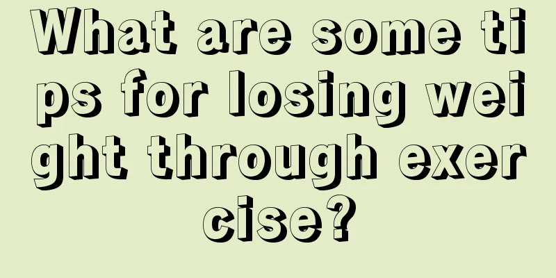 What are some tips for losing weight through exercise?