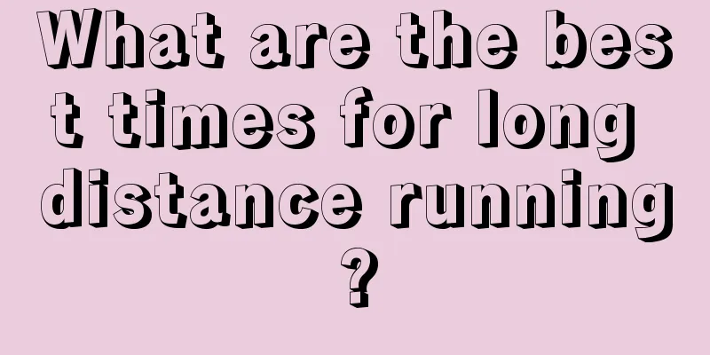 What are the best times for long distance running?