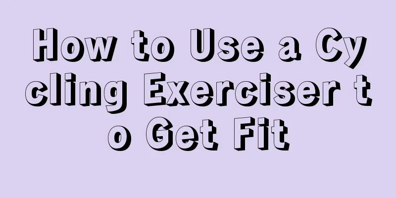 How to Use a Cycling Exerciser to Get Fit