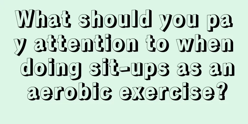 What should you pay attention to when doing sit-ups as an aerobic exercise?