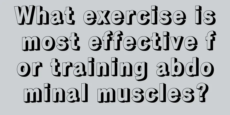 What exercise is most effective for training abdominal muscles?