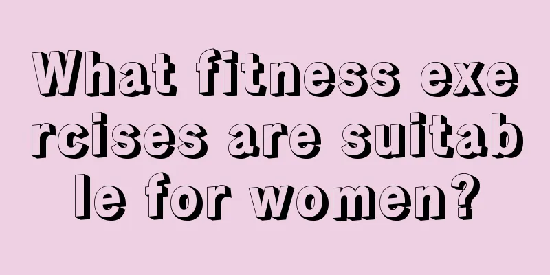 What fitness exercises are suitable for women?