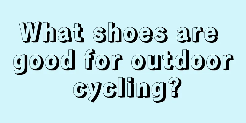 What shoes are good for outdoor cycling?