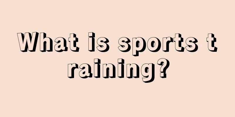 What is sports training?