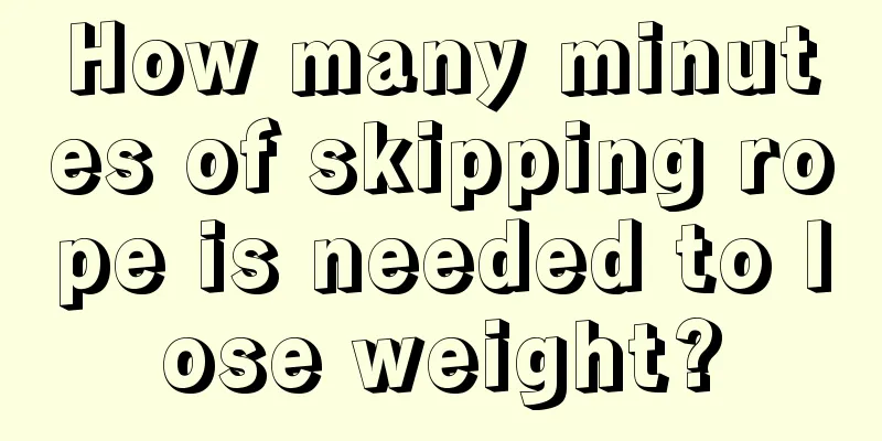 How many minutes of skipping rope is needed to lose weight?