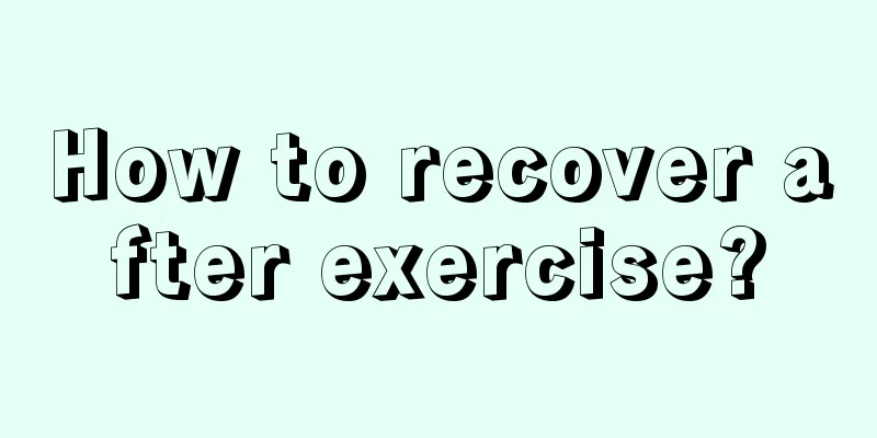 How to recover after exercise?