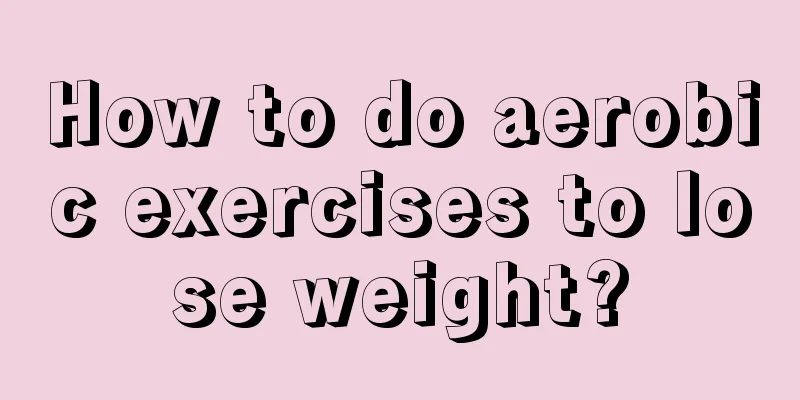 How to do aerobic exercises to lose weight?