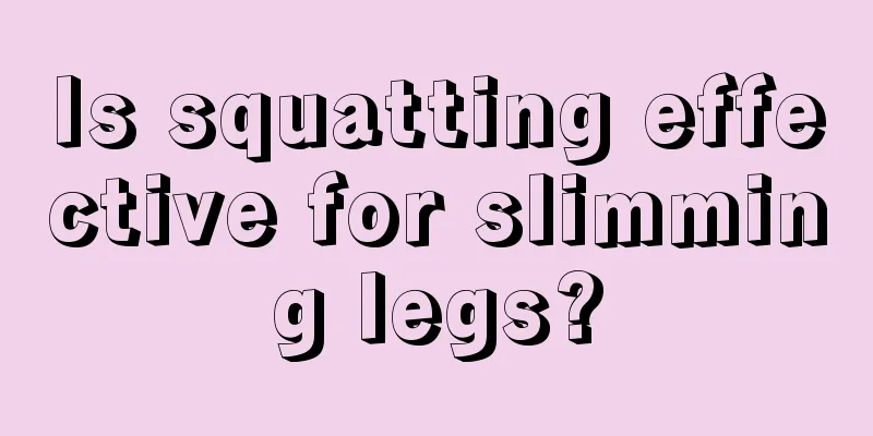 Is squatting effective for slimming legs?