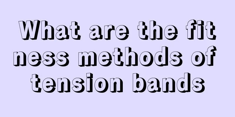 What are the fitness methods of tension bands