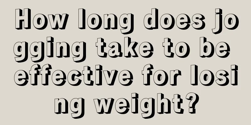 How long does jogging take to be effective for losing weight?