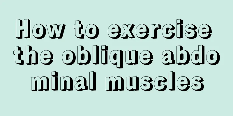 How to exercise the oblique abdominal muscles