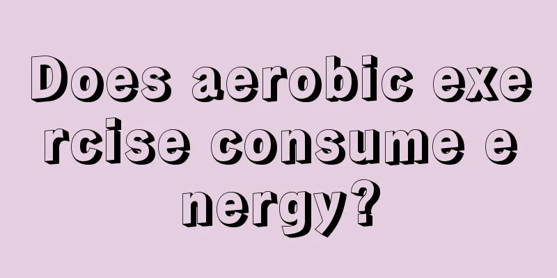 Does aerobic exercise consume energy?