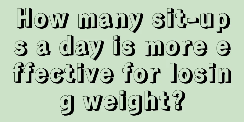 How many sit-ups a day is more effective for losing weight?