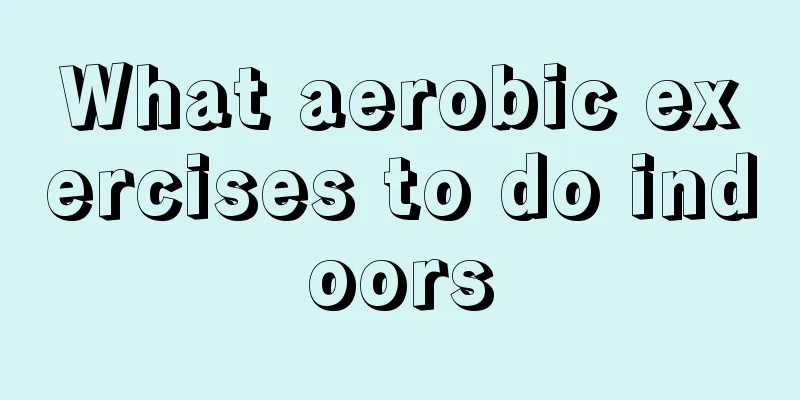 What aerobic exercises to do indoors