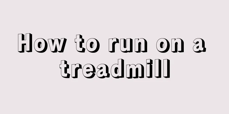 How to run on a treadmill