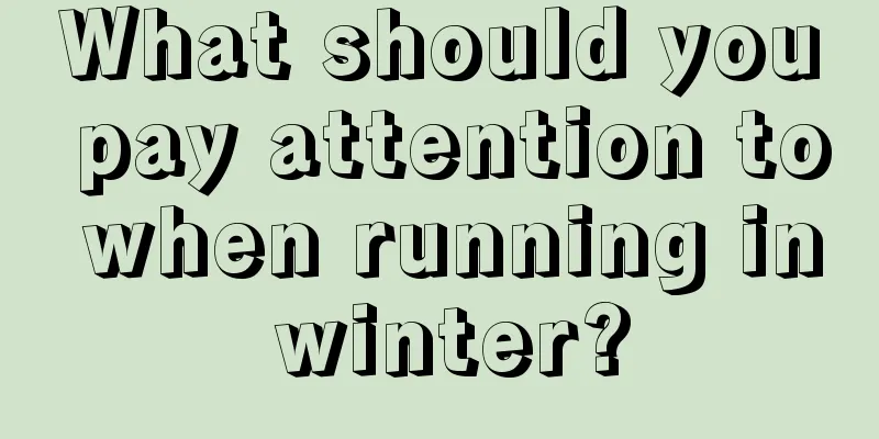 What should you pay attention to when running in winter?