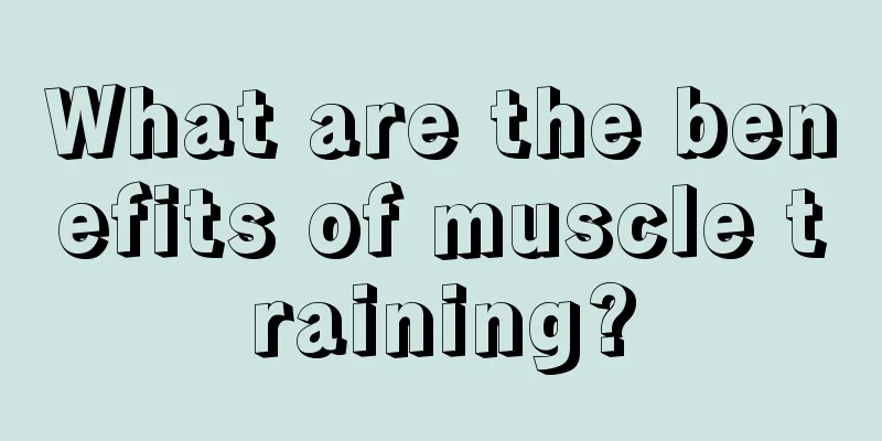 What are the benefits of muscle training?