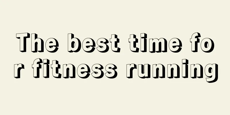 The best time for fitness running