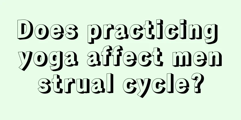 Does practicing yoga affect menstrual cycle?