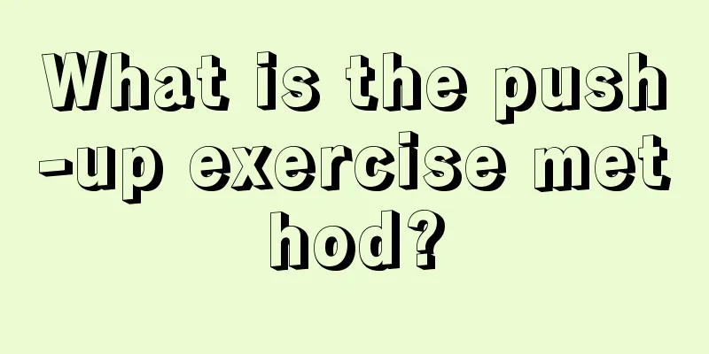 What is the push-up exercise method?