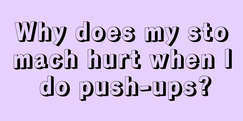 Why does my stomach hurt when I do push-ups?