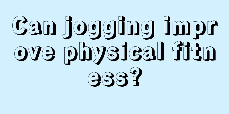 Can jogging improve physical fitness?