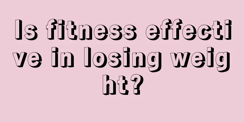 Is fitness effective in losing weight?