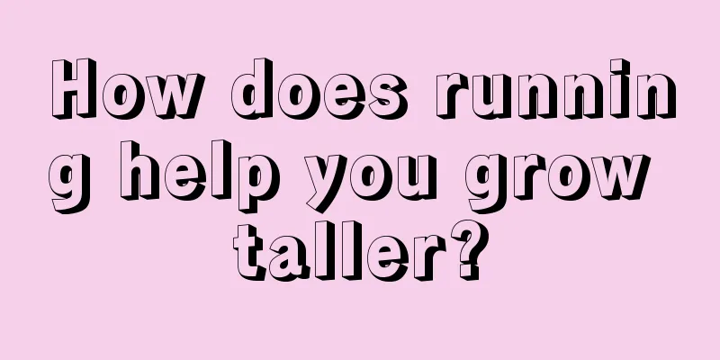 How does running help you grow taller?