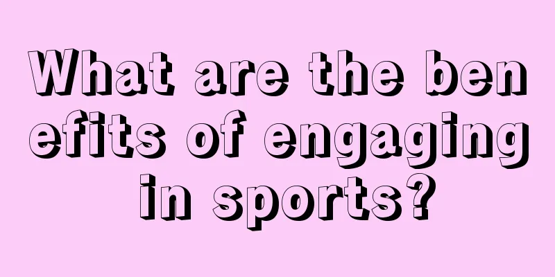 What are the benefits of engaging in sports?