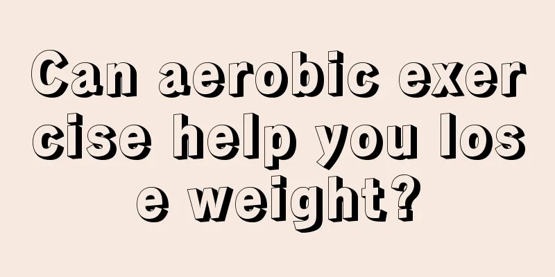 Can aerobic exercise help you lose weight?