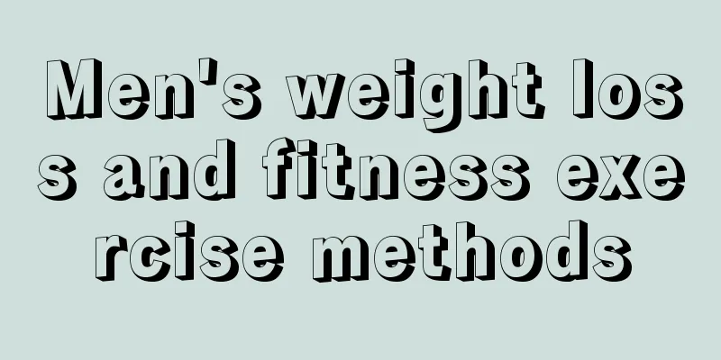 Men's weight loss and fitness exercise methods