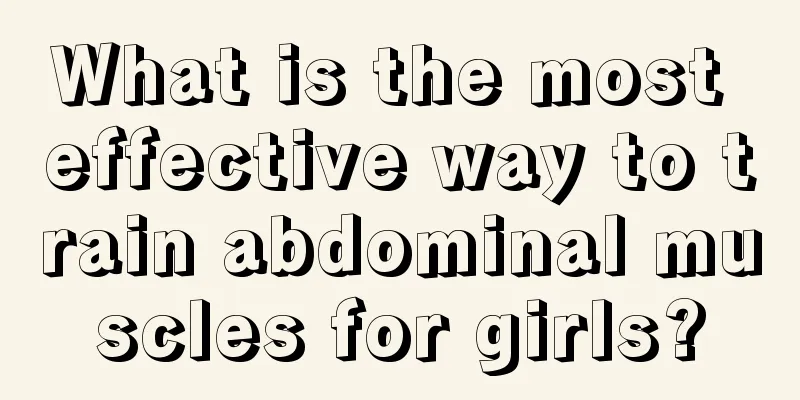 What is the most effective way to train abdominal muscles for girls?