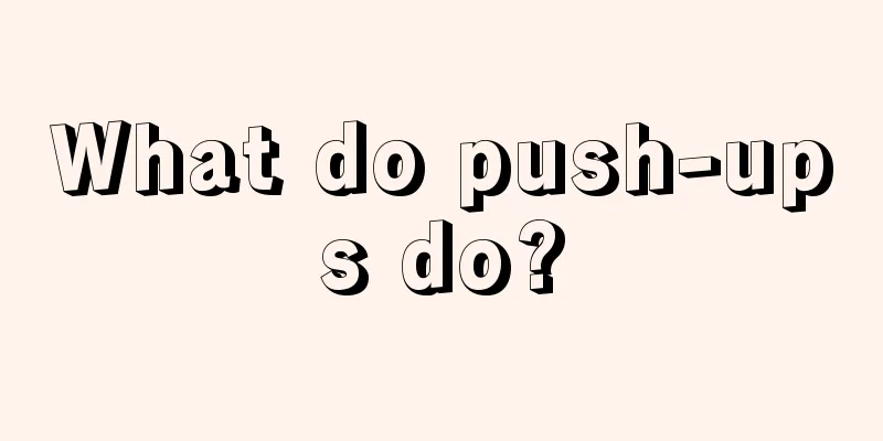 What do push-ups do?