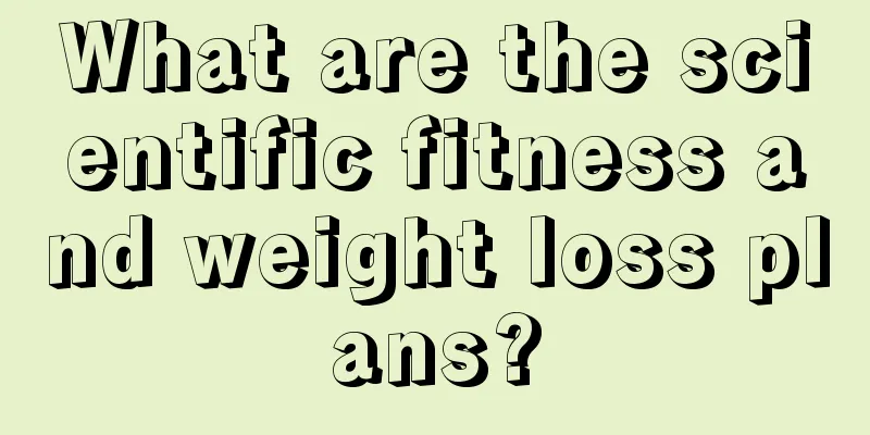 What are the scientific fitness and weight loss plans?