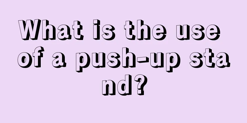 What is the use of a push-up stand?