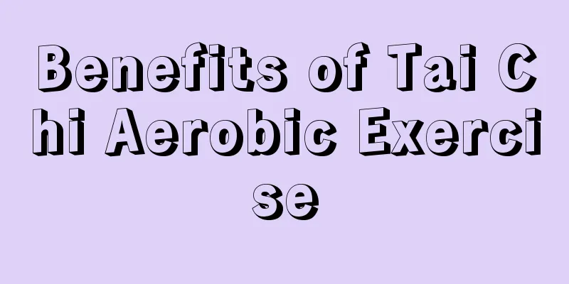 Benefits of Tai Chi Aerobic Exercise