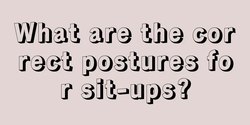 What are the correct postures for sit-ups?