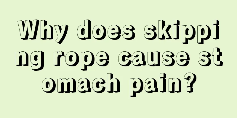 Why does skipping rope cause stomach pain?