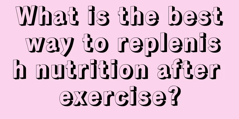 What is the best way to replenish nutrition after exercise?