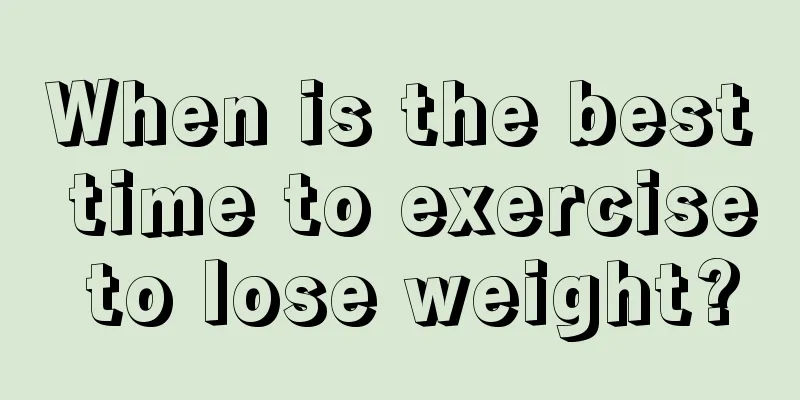 When is the best time to exercise to lose weight?