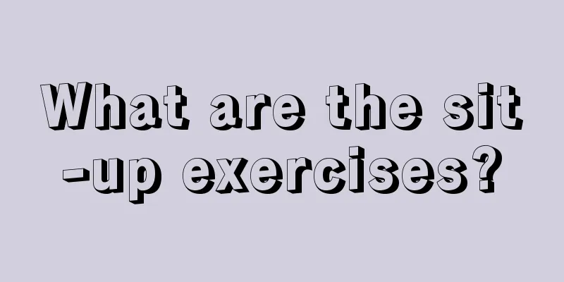 What are the sit-up exercises?