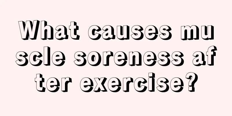 What causes muscle soreness after exercise?