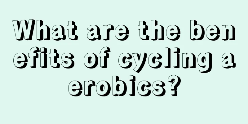 What are the benefits of cycling aerobics?