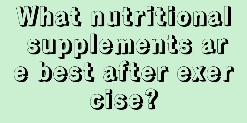 What nutritional supplements are best after exercise?