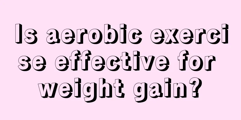 Is aerobic exercise effective for weight gain?