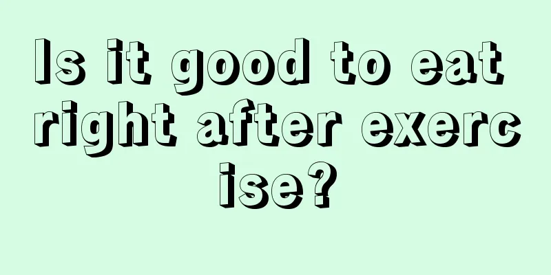 Is it good to eat right after exercise?