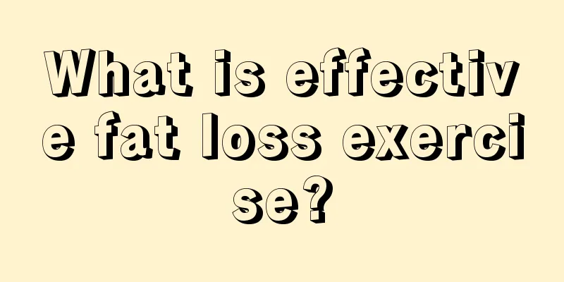 What is effective fat loss exercise?