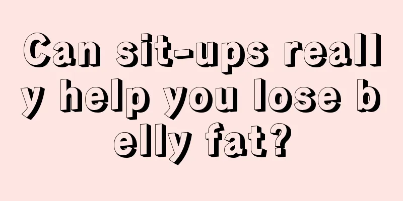 Can sit-ups really help you lose belly fat?