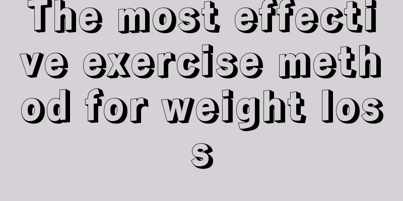 The most effective exercise method for weight loss